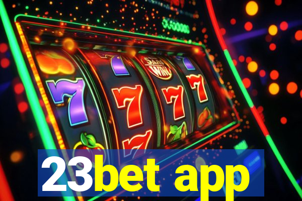 23bet app